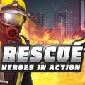 Rescue: Heroes in Action
