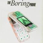 The Boring Phone