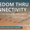 Volla Community Days 2025 FREEDOM THRU CONNECTIVITY DISCOVER THE POWER OF MESHNETS. 14./15.06.25, COWORLD REMSCHEID, GERMANY
